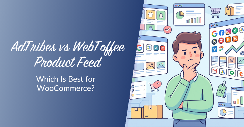 Bannière comparant AdTribes et WebToffee Product Feed pour WooCommerce, avec un homme pensif au milieu de plusieurs icônes de tableau de bord et de graphiques.