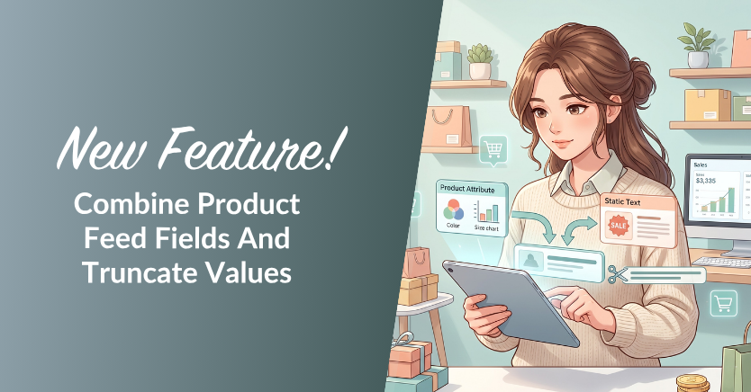 Promo illustration: a woman with a tablet in a shop-like setting, surrounded by floating UI panels about product feed fields and truncation.