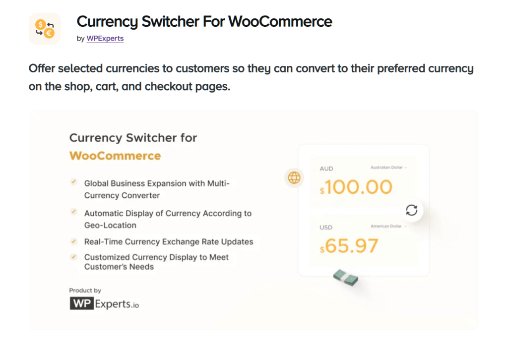 Currency Switcher for WooCommerce by WPExperts, offering multi-currency conversion with real-time exchange rates and automatic geo-location display. Shows conversion between AUD 100 and USD 65.97.