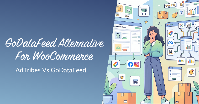 GoDataFeed Alternative For WooCommerce — AdTribes vs GoDataFeed. A woman stands among colorful ecommerce dashboards and icons.