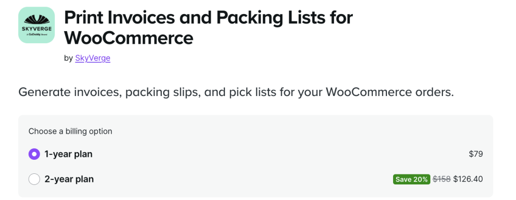 Pricing screen for 'Print Invoices and Packing Lists for WooCommerce' plugin, showing selectable 1-year and discounted 2-year plans with price details.