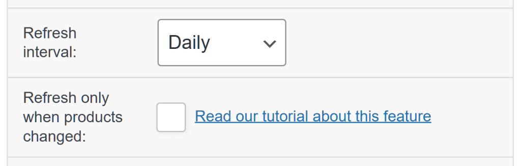 Automatic feed refresh settings, including a "Refresh Interval" option and a "Refresh only when products changed" option