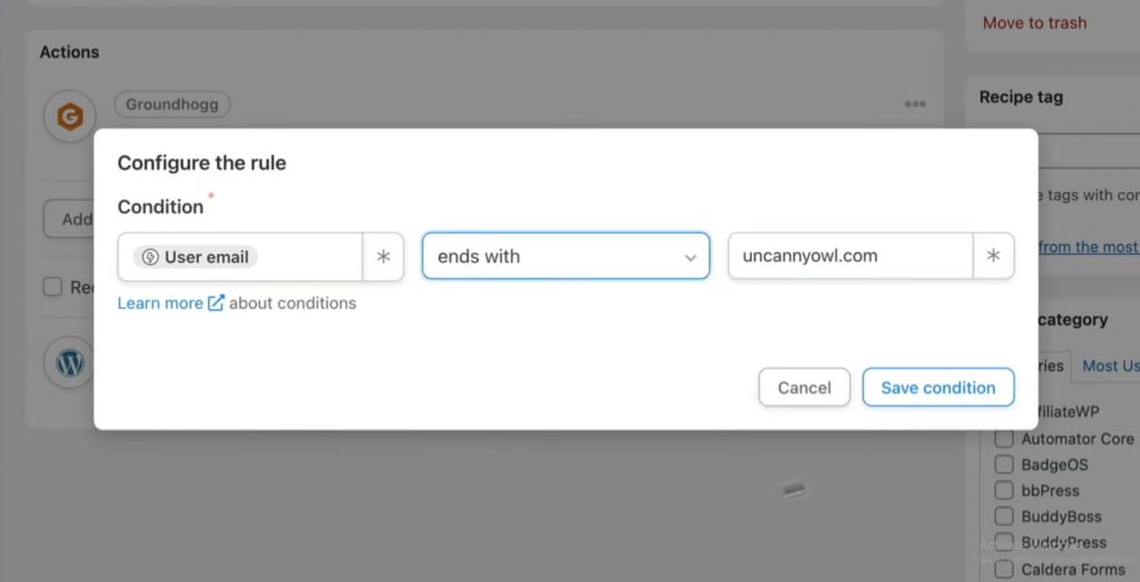 Modal dialog titled 'Configure the rule' setting a condition: user email 'ends with' uncannyowl.com, with Cancel and Save condition buttons.