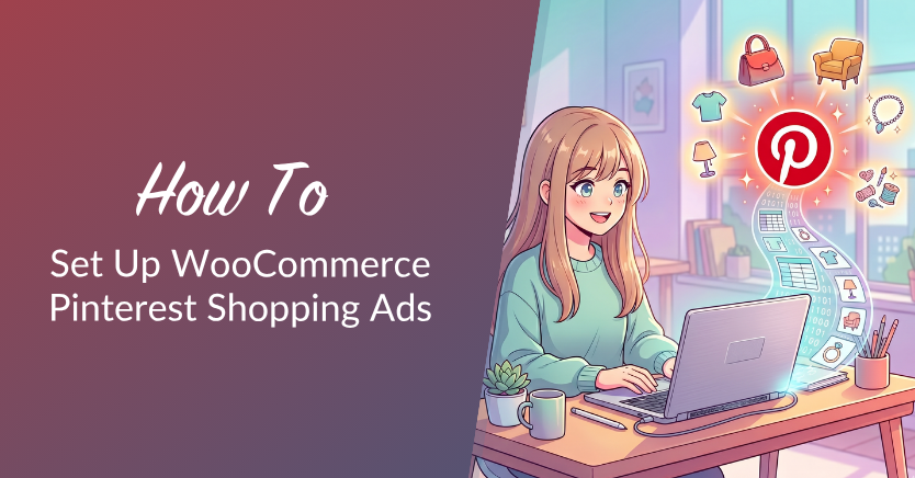 How To Set Up WooCommerce Pinterest Shopping Ads (Step-by-Step Feed Guide)