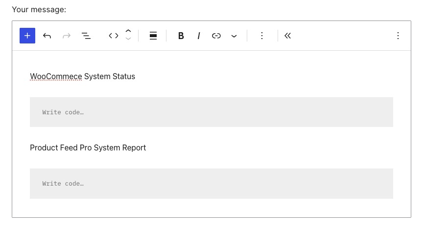 wp-forum-code-block-two-logs-example - AdTribes Two headings, WooCommerce System Status and Product Feed Pro System Report, each followed by its own empty Code block in the forum reply editor